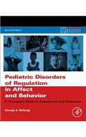 Pediatric Disorders of Regulation in Affect and Behavior