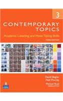 Contemporary Topics 3: Academic Listening and Note-Taking Skills