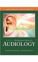 Introduction to Audiology, Enhanced Pearson Etext -- Access Card