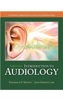 Introduction to Audiology, Enhanced Pearson eText -- Access Card