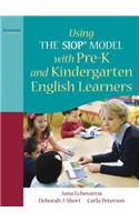 Using the Siop(r) Model with Pre-K and Kindergarten English Learners