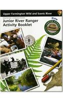 Upper Farmington Wild and Scenic River: Junior River Ranger Activity Booklet