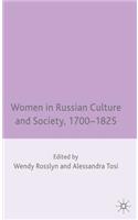 Women in Russian Culture and Society, 1700-1825