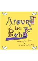 Around The Bend