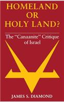 Homeland or Holy Land?