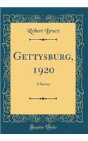 Gettysburg, 1920: A Survey (Classic Reprint)