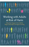 Working with Adults at Risk from Harm