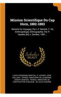 Mission Scientifique Du Cap Horn, 1882-1883