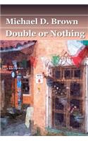 Double or Nothing