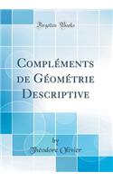 Compléments de Géométrie Descriptive (Classic Reprint)