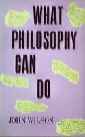What Philosophy Can Do