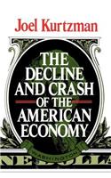 Decline and Crash of the American Economy