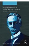 Selected Writings of John A. Hobson 1932-1938