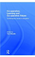 Co-operation, Learning and Co-operative Values: Contemporary issues in education