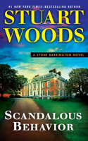 Scandalous Behavior: (36 A Stone Barrington Novel)