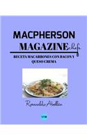 Macpherson Magazine Chef's - Receta Macarrones con bacon y queso crema