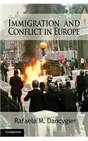 Immigration and Conflict in Europe