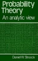 Probability Theory, an Analytic View