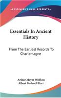 Essentials In Ancient History: From The Earliest Records To Charlemagne
