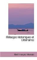 Maclanges Historiques Et Littacraires: (English)