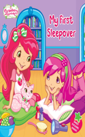 My First Sleepover: (Strawberry Shortcake)
