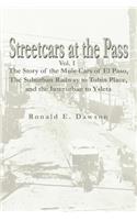 Streetcars at the Pass, Vol. 1