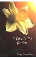 Voice in the Garden