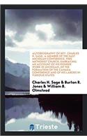 AUTOBIOGRAPHY OF REV. CHARLES H. SAGE, A