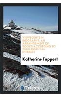 VIEWPOINTS IN BIOGRAPHY: AN ARRANGEMENT