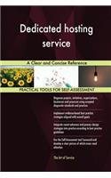 Dedicated hosting service A Clear and Concise Reference