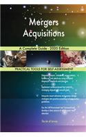 Mergers Acquisitions A Complete Guide - 2020 Edition