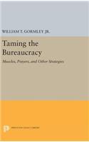 Taming the Bureaucracy