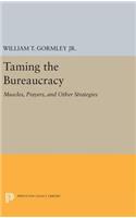 Taming the Bureaucracy