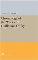 Chronology of the Works of Guillaume Dufay