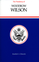 Presidency of Woodrow Wilson