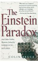 Einstein Paradox and Other Science Mysteries Solved by Sherlock Holmes