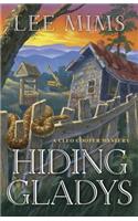 Hiding Gladys
