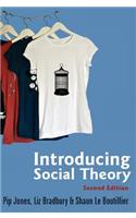 Introducing Social Theory 2E