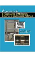 Experiments in the Determination of Mechanical Behavior of Engineering Materials