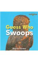 Guess Who Swoops