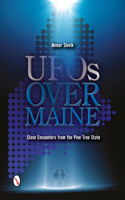 UFOs Over Maine