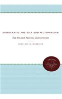 Democratic Politics and Sectionalism