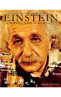 Einstein: A Hundred Years of Relativity