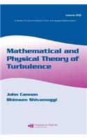 Mathematical and Physical Theory of Turbulence, Volume 250