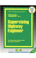 Supervising Highway Engineer: Passbooks Study Guide