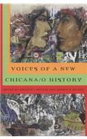 Voices of a New Chicana/O History