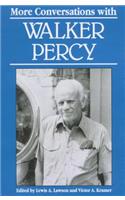 More Conversations with Walker Percy