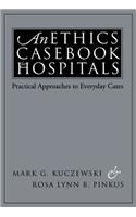 Ethics Casebook for Hospitals