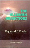 The Allagash Abductions: Undeniable Evidence of Alien Intervention
