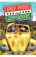Only Fools and Goatsuckers